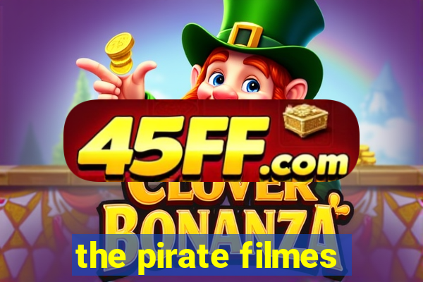 the pirate filmes